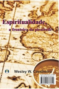 Baixar Espiritualidade – a fronteira da plenitude pdf, epub, eBook