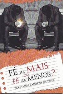 Baixar Fé de mais, ou fé de menos? pdf, epub, eBook
