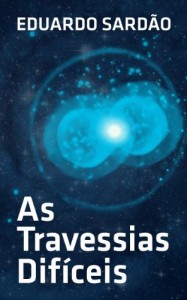 Baixar As Travessias Difíceis pdf, epub, eBook