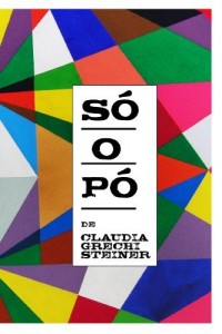 Baixar S&oacute; o p&oacute; pdf, epub, eBook