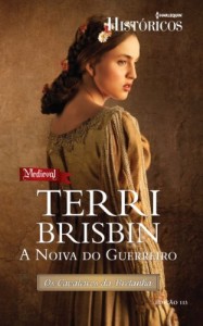 Baixar A Noiva do Guerreiro – Harlequin Históricos Ed.113 pdf, epub, eBook