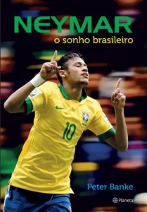 Baixar Neymar: O Sonho Brasileiro pdf, epub, eBook