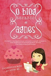Baixar O Blog S-E-C-R-E-T-O de Agnes pdf, epub, eBook