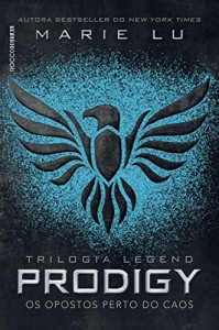 Baixar Prodigy: Os opostos perto do caos (Legend Livro 2) pdf, epub, eBook