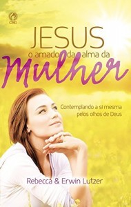 Baixar Jesus o amado da alma da Mulher pdf, epub, eBook