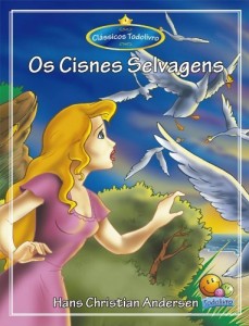 Baixar Cl&aacute;ssicos Todolivro: Os Cisnes Selvagens pdf, epub, eBook