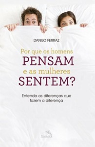 Baixar Por que os homens pensam e as mulheres sentem ? pdf, epub, eBook