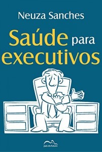 Baixar Saúde para executivos pdf, epub, eBook