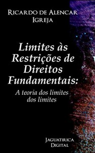 Baixar LIMITES ÀS RESTRIÇÕES DE DIREITOS FUNDAMENTAIS pdf, epub, eBook