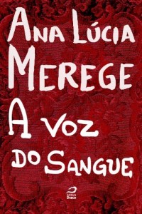Baixar A voz do Sangue pdf, epub, eBook