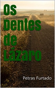 Baixar Os Dentes de Lázaro pdf, epub, eBook