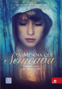 Baixar A Menina que Semeava: &Eacute; preciso noite para surgir o dia pdf, epub, eBook