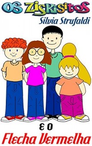 Baixar Os Ziskisitos e o Flecha Vermelha pdf, epub, eBook