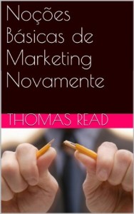 Baixar No&ccedil;&otilde;es B&aacute;sicas de Marketing Novamente pdf, epub, eBook
