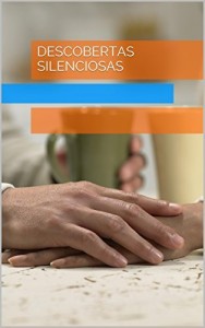Baixar Descobertas silenciosas pdf, epub, eBook