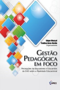 Baixar Gestão Pedagógica em Foco: Percepções de Educadores e Educandos da EAD sobre a Realidade Educacional pdf, epub, eBook