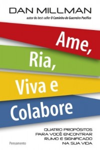 Baixar Ame, Ria, Viva e Colabore pdf, epub, eBook