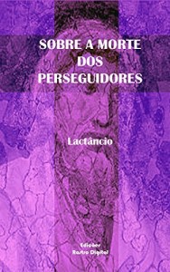 Baixar SOBRE A MORTE DOS PERSEGUIDORES pdf, epub, eBook