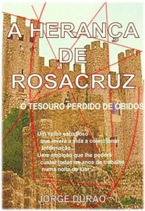 Baixar A HERANÇA DE ROSACRUZ – o tesouro perdido de Óbidos pdf, epub, eBook