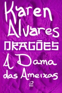 Baixar Dragões – A Dama das Ameixas pdf, epub, eBook
