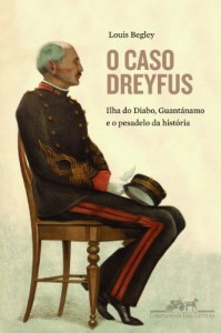 Baixar O Caso Dreyfus – Ilha do Diabo, Guantanamo e o Pesadelo da Hist&oacute;ria pdf, epub, eBook