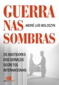 Baixar Guerras nas sombras – os bastidores dos servi&ccedil;os secretos internacionais pdf, epub, eBook