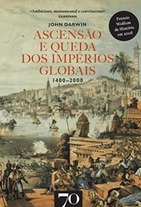 Baixar Ascensão e Queda dos Impérios Globais.1400-2000 pdf, epub, eBook