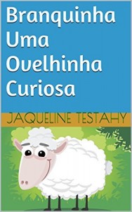 Baixar Branquinha Uma Ovelhinha Curiosa pdf, epub, eBook
