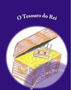 Baixar O Tesouro do Rei (Introdu&ccedil;&atilde;o aos neg&oacute;cios – Empreendedorismo Livro 1) pdf, epub, eBook