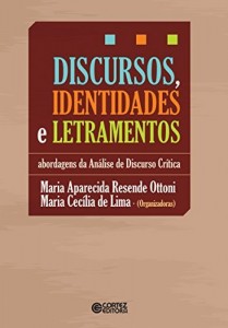 Baixar Discursos, identidades e letramentos: abordagens da análise de discurso crítica pdf, epub, eBook