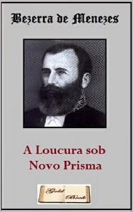 Baixar A Loucura sob Novo Prisma (Ilustrado) pdf, epub, eBook