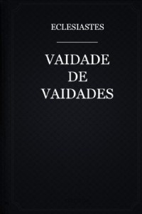 Baixar Vaidade de Vaidades pdf, epub, eBook