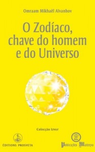 Baixar O Zodíaco chave do homem e do Universo (Izvor Collection Livro 220) pdf, epub, eBook