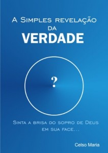 Baixar A Simples Revela&ccedil;&atilde;o da VERDADE pdf, epub, eBook