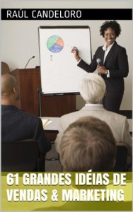 Baixar 61 Grandes Id&eacute;ias de Vendas &  Marketing pdf, epub, eBook