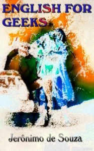 Baixar English for Geeks (Idiomas Livro 1) pdf, epub, eBook
