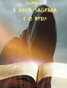 Baixar A B&iacute;blia Sagrada e o Ateu pdf, epub, eBook