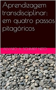 Baixar Aprendizagem transdisciplinar: em quatro passos pitagóricos pdf, epub, eBook
