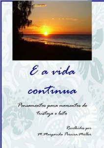 Baixar E a vida continua – Recordar com amor pdf, epub, eBook