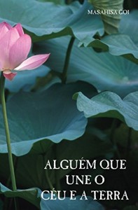 Baixar Algu&eacute;m que Une o C&eacute;u e a Terra pdf, epub, eBook