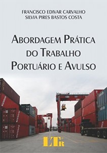 Baixar Abordagem Prática do Trabalho Portuário e Avulso pdf, epub, eBook