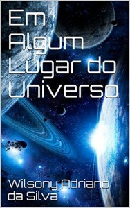 Baixar Em Algum Lugar do Universo pdf, epub, eBook