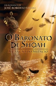 Baixar O Baronato de Shoah: A Can&ccedil;&atilde;o do Sil&ecirc;ncio: 1 pdf, epub, eBook