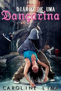 Baixar Diário de uma dançarina pdf, epub, eBook