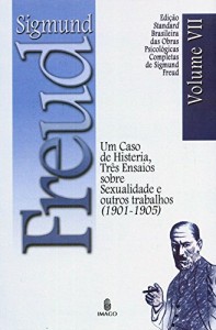 Baixar Edi&ccedil;&atilde;o Standard Brasileira das Obras Psicol&oacute;gicas Completas de Sigmund Freud Volume VII: Um Caso de Histeria,… pdf, epub, eBook