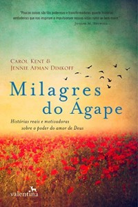 Baixar Milagres do &Aacute;gape pdf, epub, eBook