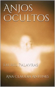 Baixar Anjos Ocultos: Em Mil Palavras pdf, epub, eBook