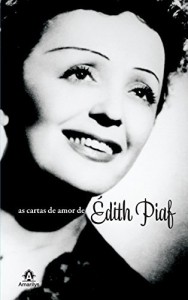 Baixar As Cartas de Amor de Édith Piaf pdf, epub, eBook