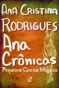 Baixar AnaCr&ocirc;nicas: Pequenos contos m&aacute;gicos pdf, epub, eBook