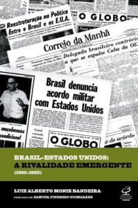 Baixar Brasil-Estados Unidos – A Rivalidade Emergente – 1950-1988 pdf, epub, eBook